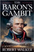 The Baron's Gambit by Robert Walker