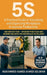 5s: A Practical Guide to Visualizing and Organizing Workplaces to Improve Productivity - Second Edition by Mohammed Hamed Ahmed Soliman