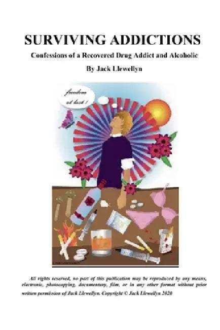 Surviving Addictions by Jack Llewellyn