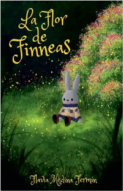 La Flor de Finneas by Flavia Medina Fermín