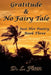 Gratitude & No Fairy Tale: Just Her Poety Three by D. L. Finn