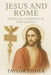 Jesus and Rome: Political Subtexts in the Gospels by Taylor Fisher