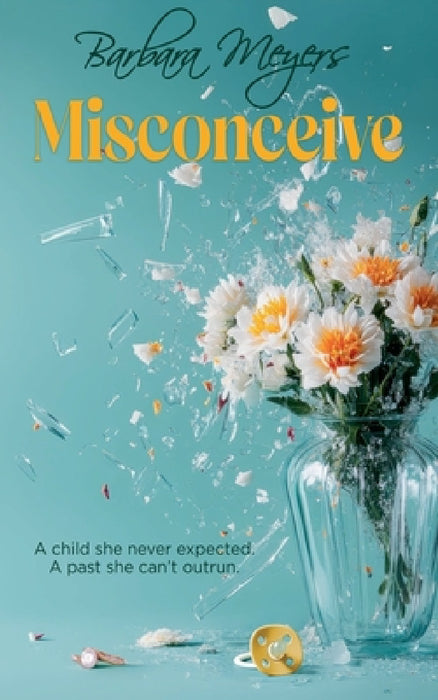 Misconceive by Barbara Meyers
