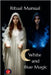 Ritual Manual White and Blue Magic by Rubi, Alina