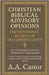 Christian Biblical Advisory Opinions: Vol. II - Idolatry and the Worship of False Images by Castor, A. a.