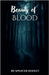 Beauty Of Blood by Spencer Dooley