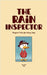 The Rain Inspector: Magical Tales for Rainy Days by Press, Camaille