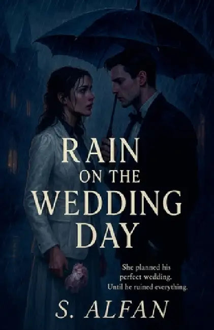 Rain on the wedding day by S Alfan
