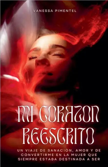 Mi Corazon Reescrito by Pimentel, Vanessa