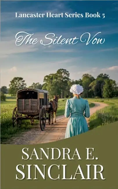 The Silent Vow by Sandra E. Sinclair