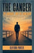 The Cancer, the Courage and the Comeback by Clifford Porter