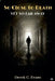 So Close to Death Yet So Far Away by Derek Evans