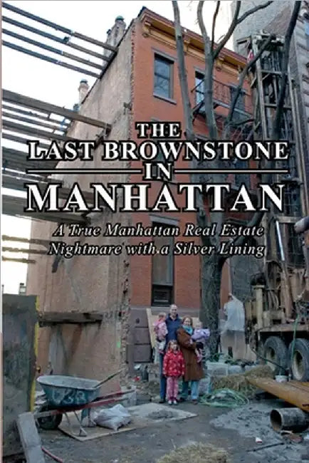 The Last Brownstone in Manhattan by Rath, Colin