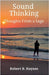 Sound Thinking Thoughts From a Sage by Robert B. Haynes