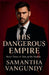His Dangerous Empire by Samantha VanGundy