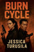 Burn Cycle by Jessica Turusila