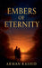Embers of Eternity by Arman Rashid