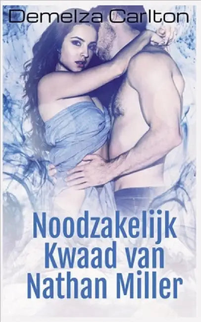 Noodzakelijk Kwaad van Nathan Miller by Carlton, Demelza