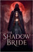 The Shadow Bride by Aif Refrafi