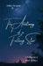 The Anatomy of a Falling Star by Makitia Thompson