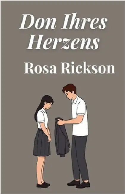 Don Ihres Herzens by Rosa Rickson