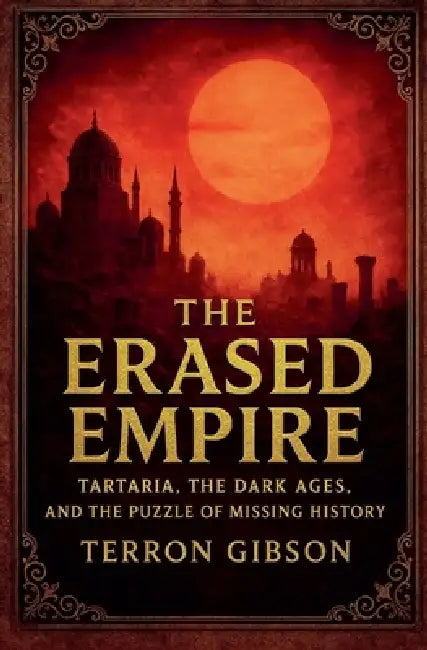 The Erased Empire by Terron Gibson
