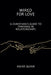 Wired For Love by Asher Quinn