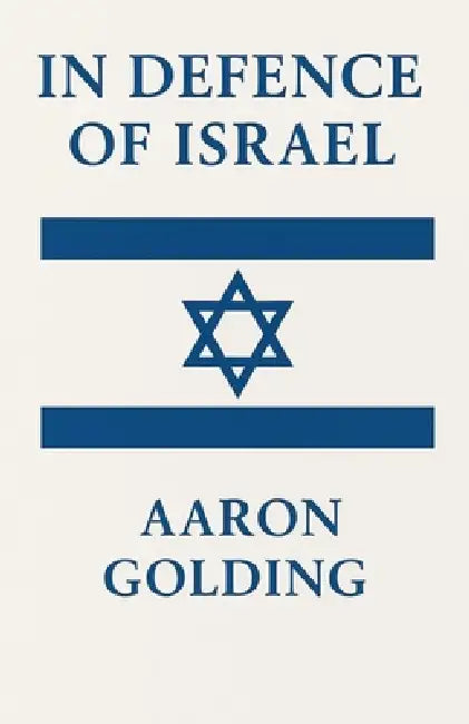 In Defence of Israel by Aaron Golding