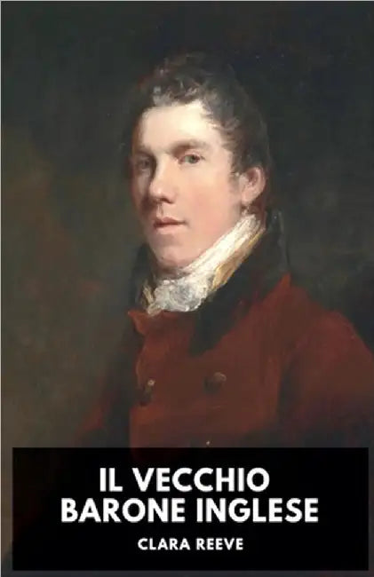 Il Vecchio Barone Inglese by Reeve, Clara