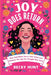 Joy Does Return by Becky Hunt