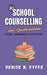 School Counselling in Jamaica by Denise N. Fyffe