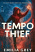 Thief Tempo by Emilia Grey