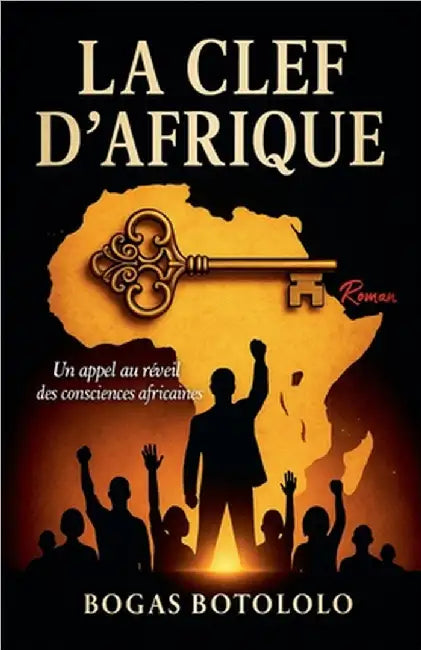 La clef d'Afrique by Bogas Botololo
