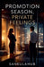 Promotion Season, Private Feelings by Sankulahub