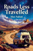 Roads Less Travelled by Max Nabati