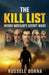 The Kill List: Inside Mossad's Secret Wars by Russell Borna