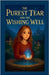 The Purest Tear And The Wishing Well by Govender, Tanya G.