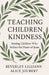Teaching Children Kindness by Beverley Lilliann Alice Joubert