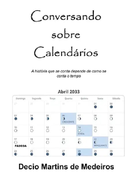 Conversando sobre Calendários by Decio Martins de Medeiros