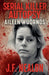 Serial Killer Autopsy: Aileen Wuornos by J. F. Nealon