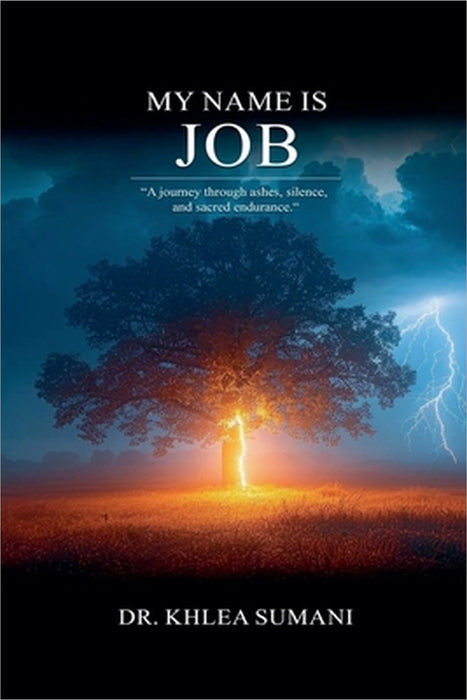 My Name Is Job by Khlea M. Sumani