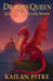 Dragon Queen by Kailan Pitre