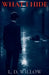 What I Hide by L. D. Willow