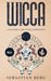 Wicca: A Beginner's Guide to Pagan Witchcraft by Sebastian Berg