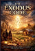 The Exodus Code by Chosen A. Wells