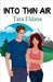 Into Thin Air by Eldana, Tara