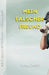 Mein Falscher Freund by Lucas Dridik