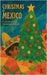 Christmas in Mexico: Bilingual Spanish-English Christmas Stories for Children by Pomme Bilingual