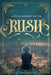 Rush by Jessica Wright Botha