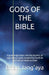 Gods of the Bible by Brian Jang'aya